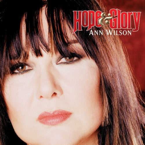 Wilson, Ann: Hope and Glory