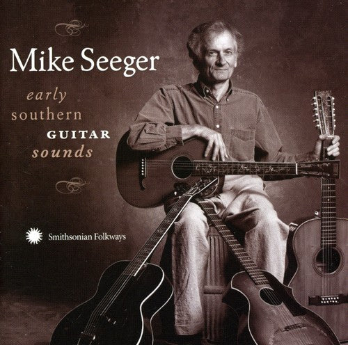 Seeger, Mike: Early Southern Guitar Sounds