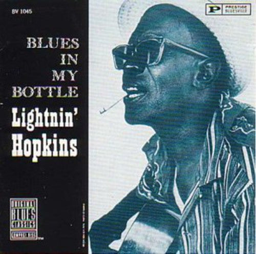 Hopkins, Lightnin': Blues in My Bottle