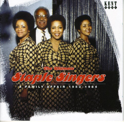 Staple Singers: Ultimate Staple Singers: A Family Affair 1955