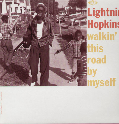 Hopkins, Lightnin': Walkin' This Road By Myself