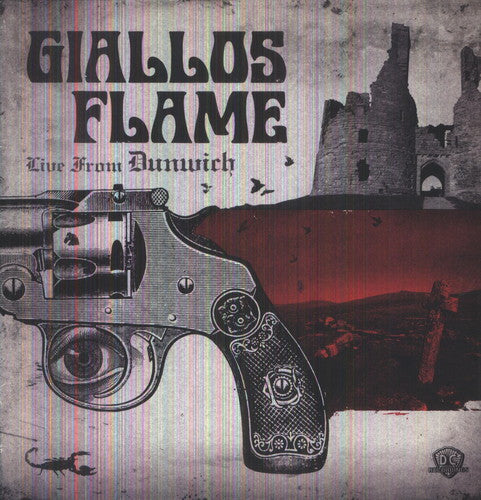 Giallos Flame: Live from Dunwich