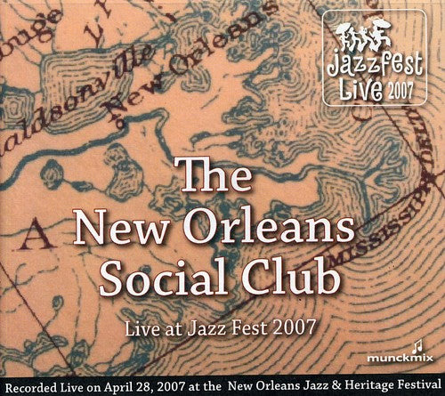 New Orleans Social Club: Jazz Fest 2007