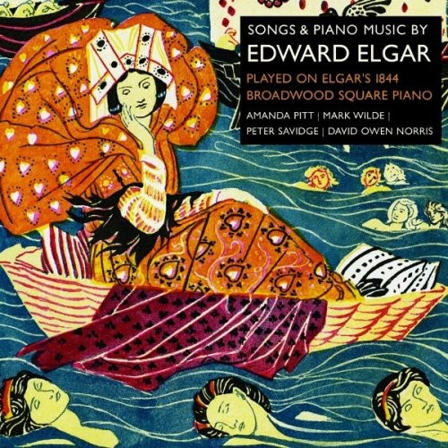 Elgar / Norris / Pitt / Wilde / Savidge: Songs & Piano Music