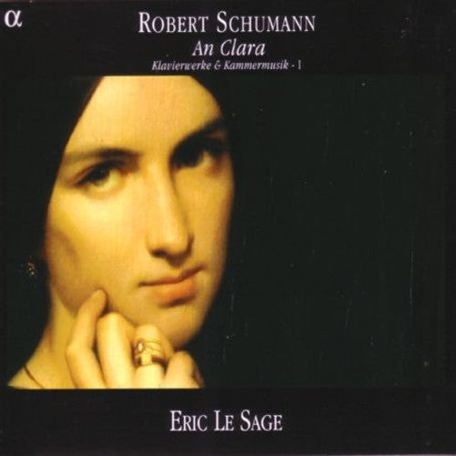 Schumann / Lesage: An Clara