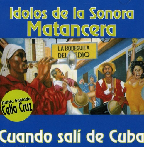 Sonora Matancera: Cuando Sali de Cuba