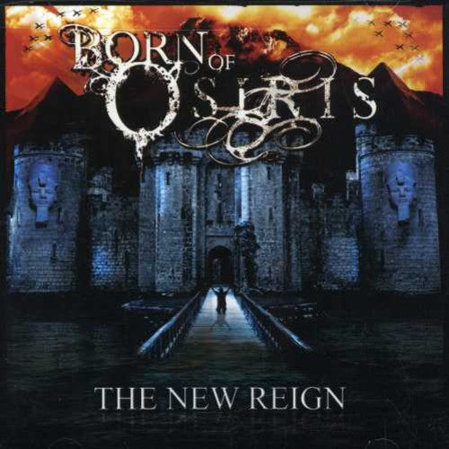 Born of Osiris: The New Reign