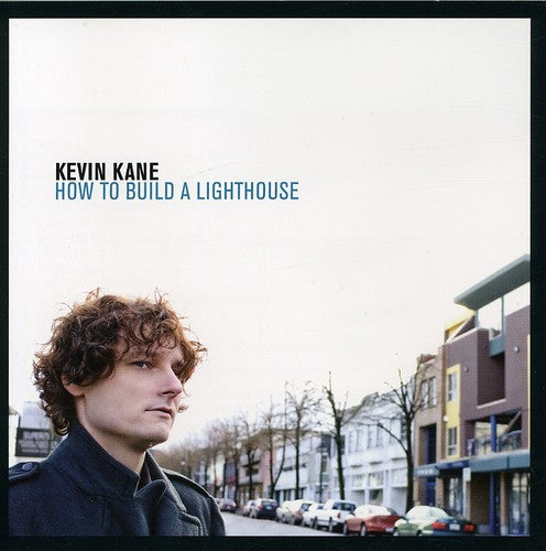 Kane, Kevin: How to Build a Lighthouse