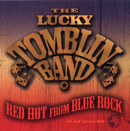 Tomblin, Lucky: Red Hot from Blue Rock