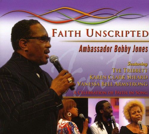 Jones, Bobby: Faith Unscripted, Vol. 1