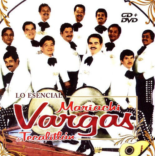 Mariachi Vargas de Tecalitlan: Lo Esencial