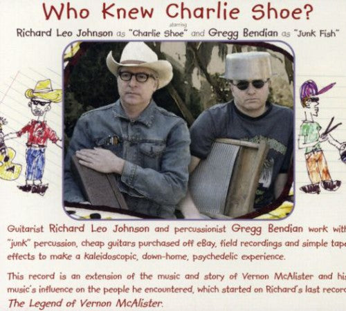 Johnson, Richard Leo / Bendian, Gregg: Who Knew Charlie Shoe