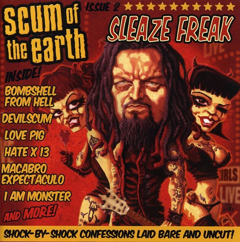 Scum of the Earth: Sleaze Freak