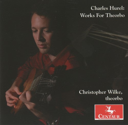 Hurel / Wilke: Theorbo Music