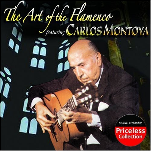 Montoya, Carlos: Art of the Flamenco