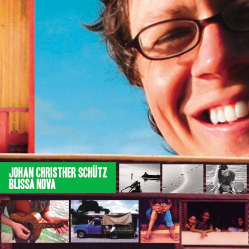 Schutz, Johan Christher: Blissa Nova