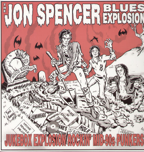 The Jon Spencer Blues Explosion: Jukebox Explosion