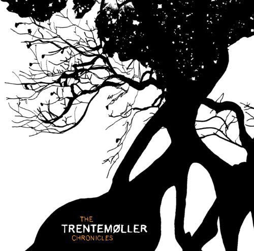 Trentemoller: The Trentemoller Chronicles