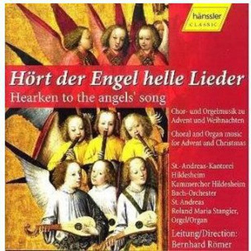 Romer / st Andreas-Kantorei: Hearken to Angels Song