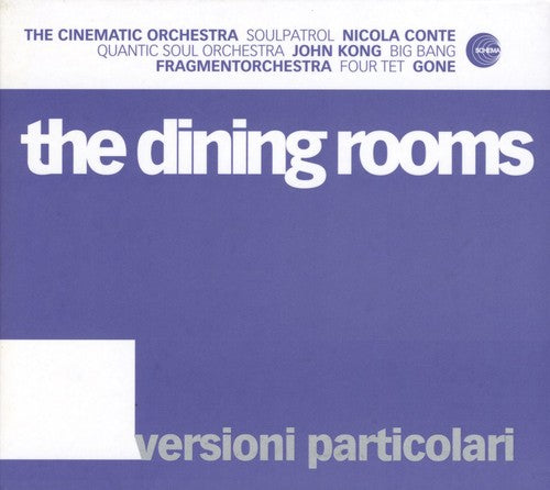 Dining Rooms: Versioni Particolari