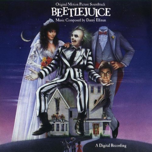 Beetlejuice / O.S.T.: Beetlejuice (Original Soundtrack)