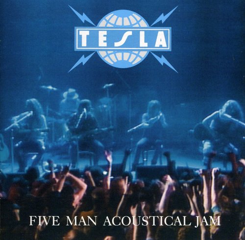 Tesla: 5 Man Acoustical Jam