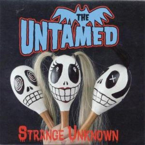 Untamed: Strange Unknown