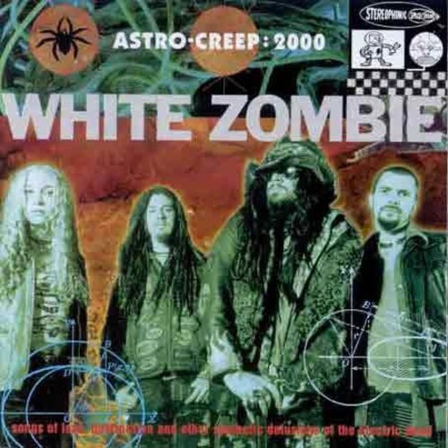 White Zombie: Astro Creep: 2000