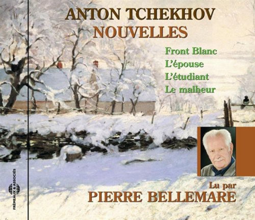 Bellemare, Pierre: Nouvelles: Tchekhov