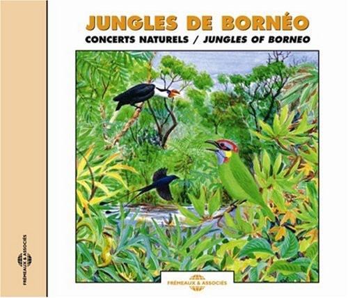 Sounds Of Nature: Jungles of Borneo