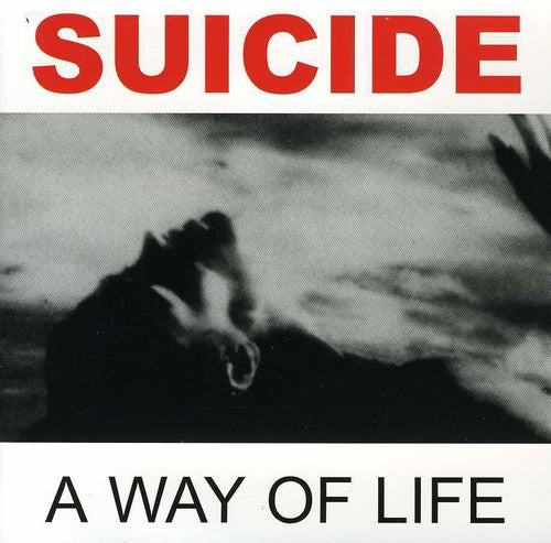 Suicide: Way of Life (+Bonus CD)