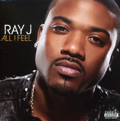 Ray J: All I Feel