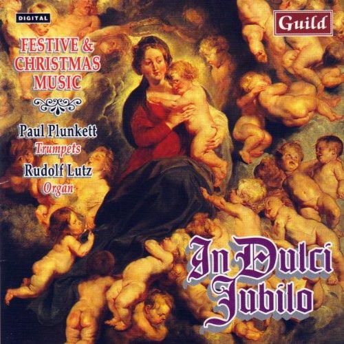 In Dulci Jubilo / Plunkett, Paul / Lutz, Rudolf: Festive & Christmas Music