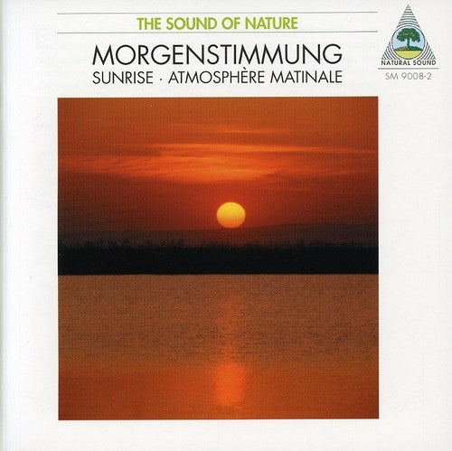 Morgenstimmung: Nature Sounds