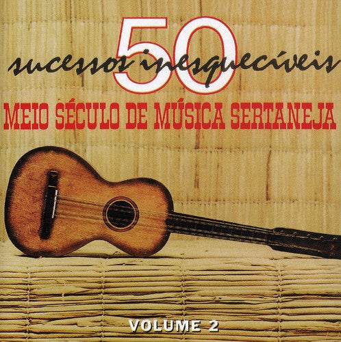 Meio Seculo De Musica Sertaneja 2 / Var: Vol. 2-Meio Seculo de Musica Sertaneja