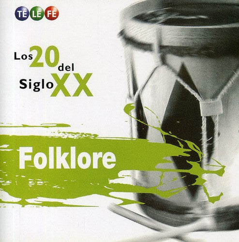 Los 20 Del Siglo XX-Folklore: Los 20 Del Siglo Xx-Folklore