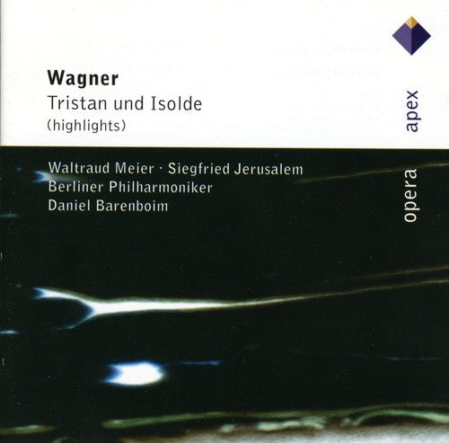 Wagner / Meier / Berlin Phil Orch / Barenboim: Wagner: Tristan & Isolde (Highlights)