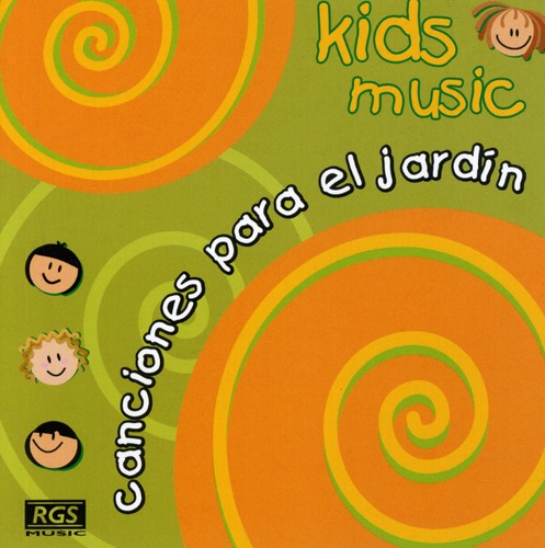 Kids Music: Canciones Para El Jardin