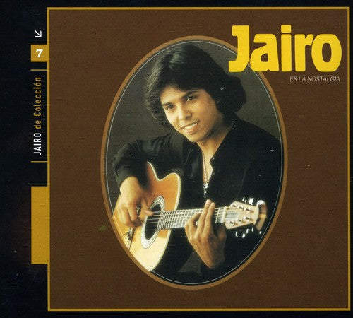 Jairo: Es la Nostalgia