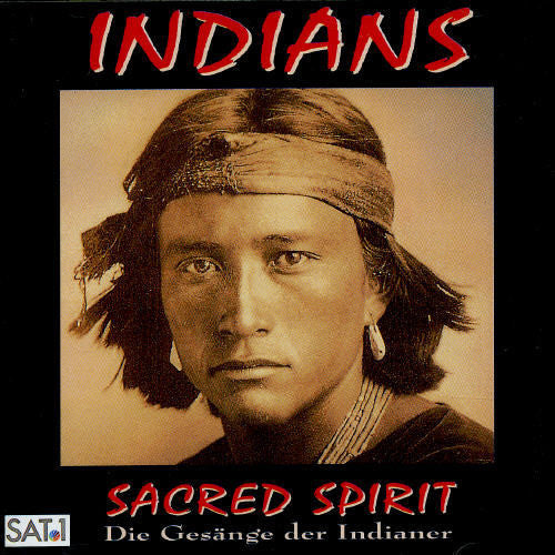 Indians: Sacred Spirit