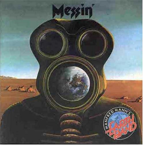 Manfred Mann's Earth Band: Messin