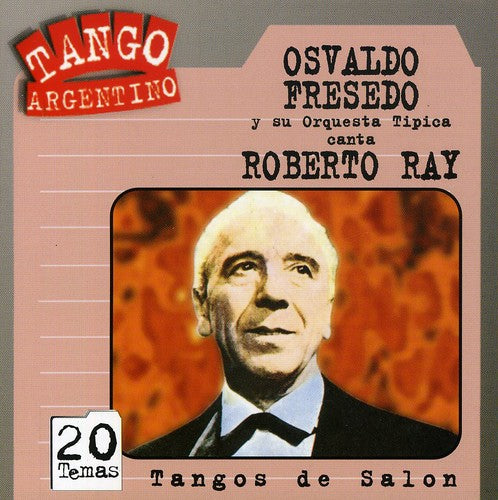 Fresedo/Ray: Tangos de Salon