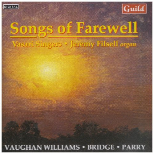 Williams / Bridge / Parry: Songs of Farewell