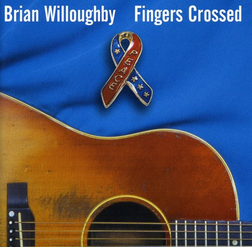 Willoughby, Brian: Fingers Crossed