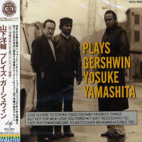 Yamashita, Yosuke: Plays Gershwin