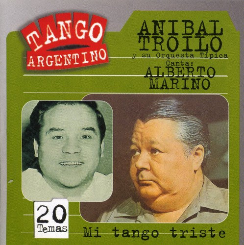 Troilo & Marino: Mi Tango Triste