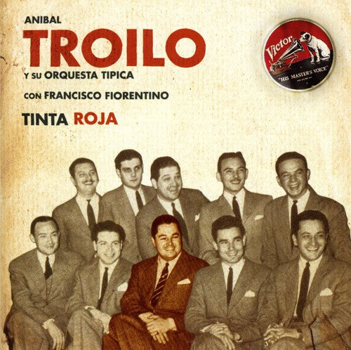 Troilo Anibal: Tinta Roja