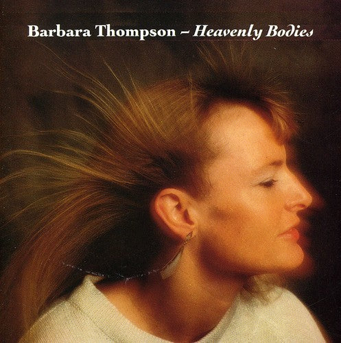 Thompson, Barbara: Heavenly Bodies