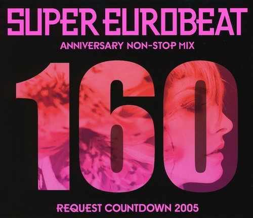 Super Eurobeat - Vol 160 / Var: Super Eurobeat - Vol 160 / Various