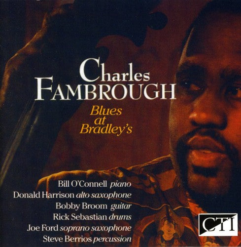 Fambrough, Charles: Blues at Bradley's